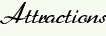 Attractions