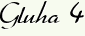 Gluha 4